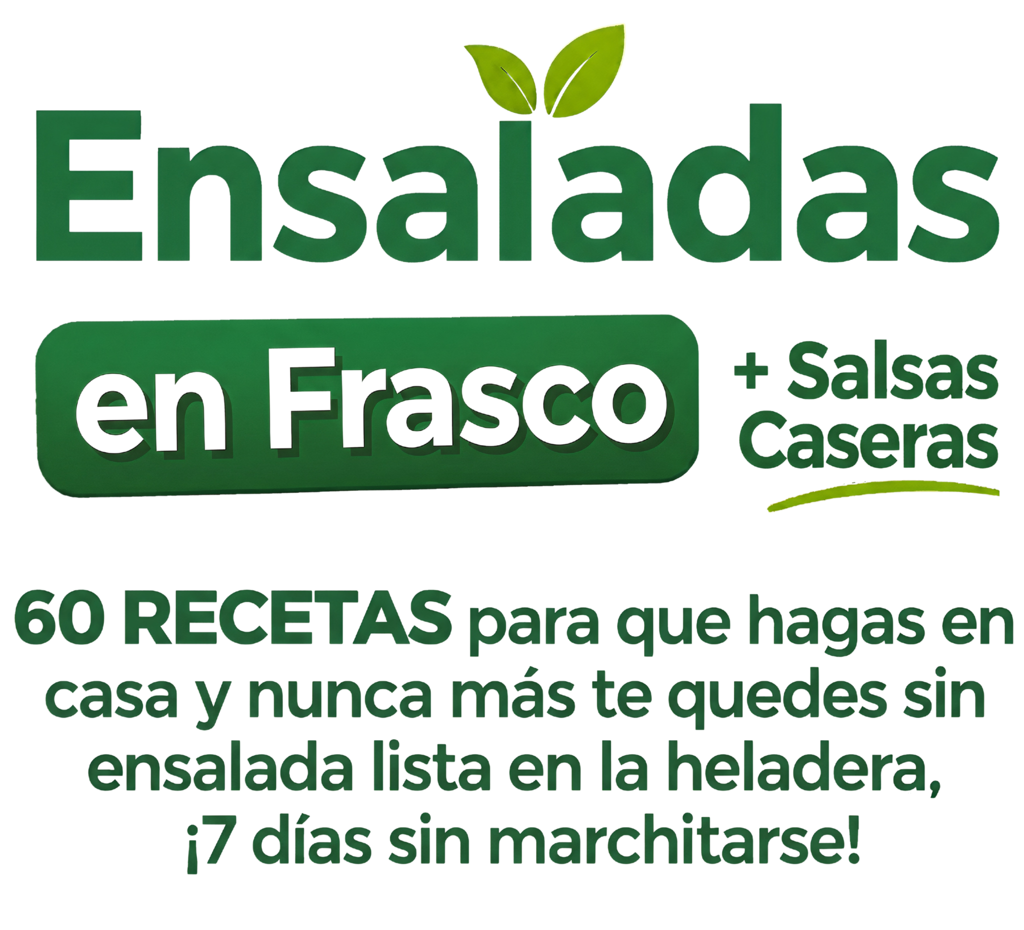 Ensaladas en Frasco + Salsas Caseras
